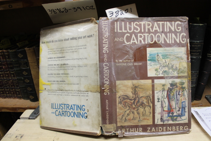 Zaidenberg, Arthur: Illustrating And Cartooning: BY THE AUTHOR OF  ANYONE CAN...