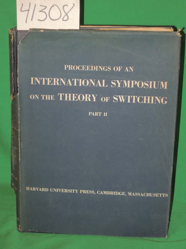 Aiken, Howard (Editor);: Proceedings Of  An International Symposium On The Th...