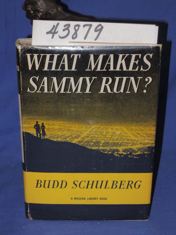 Schulberg, Budd: What Makes Sammy Run Signed