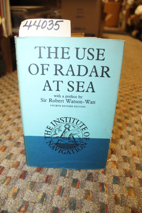 Wylie, Captain F. J.: The Use of Radar At Sea