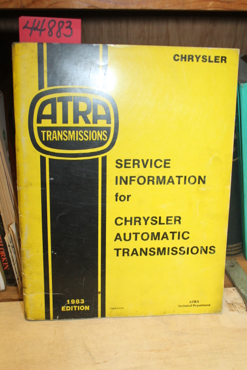 ATRA (Automatic Transmission Rebuild...: Service Inforamtion for Chrysler Aut...