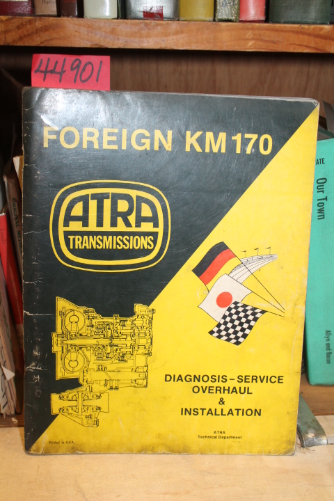 ATRA (Automatic Transmission Rebuild...: Foreign KM170: Diagnosis--Service--O...