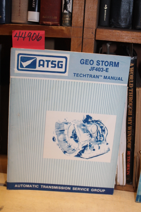 ATSG (Automatic Transmission Service G...: GEO STORM: JF403-E -- Techtran Manual