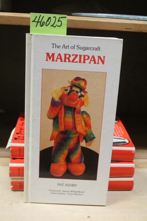 Ashby, Pat: Marzipan, The Art of Sugarcraft