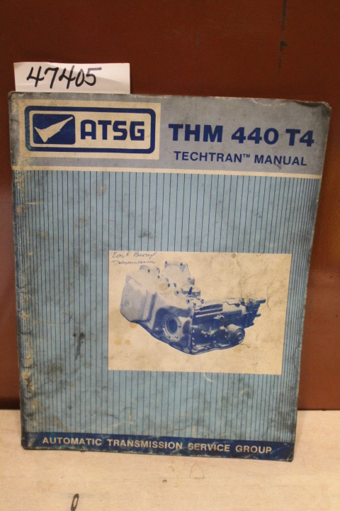 ATSG (Automatic Transmission Service Group): THM 440 T4 Techtran Manual