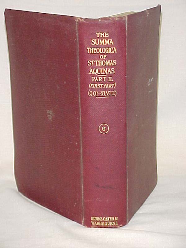 Aquinas, Thomas: The Summa Theologica of St. Thomas Aquinas Part II (first pa...