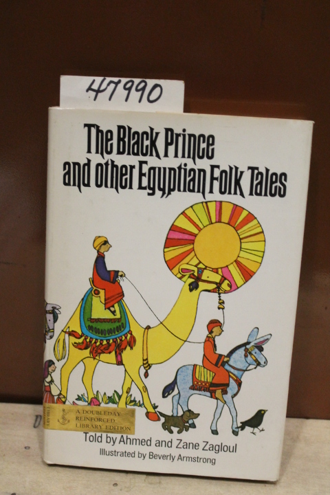 Zagloul, Ahmed and Zane: The Black Prince and Other Egyptian Folk Tales