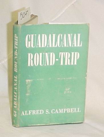 American Red Cross: Guadalcanal Round-Trip; The Story of an American Red Cros...