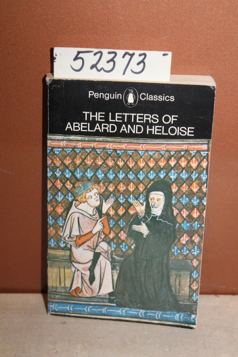 Abelard, Peter and Radice, Betty: The Letters of Abelard and Heloise