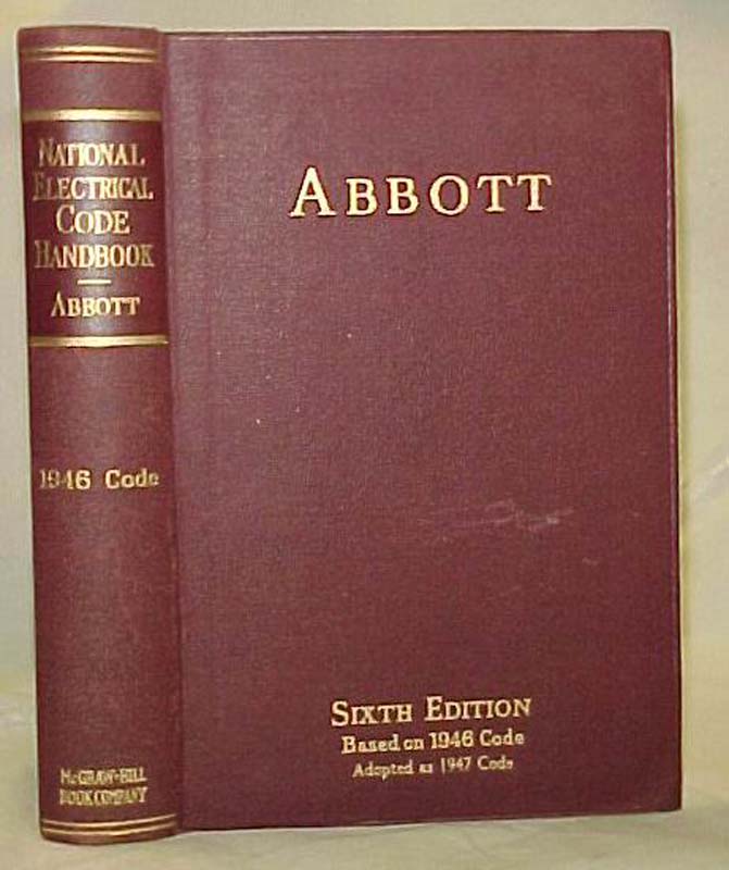 Abbott, Arthur L.: 1947 National Electrical Code Handbook gift quality