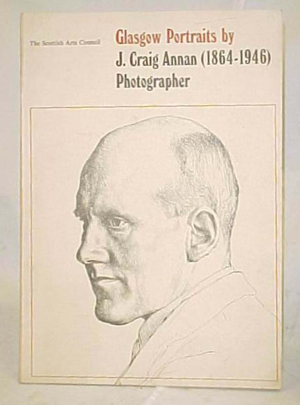 Annan, J. Craig (1864-1946): Glasgow Portraits