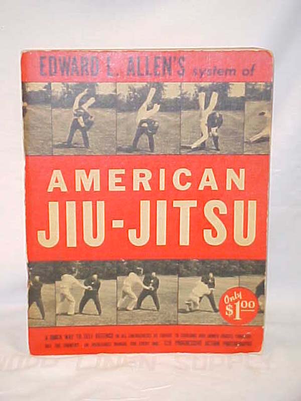 Allen, Edward L.: Edward L. Allen\'s System of American Jiu-Jitsu