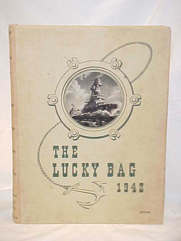 Arey, Richard (editor): The 1942 Lucky Bag; The Annual Regiment of Midshipmen