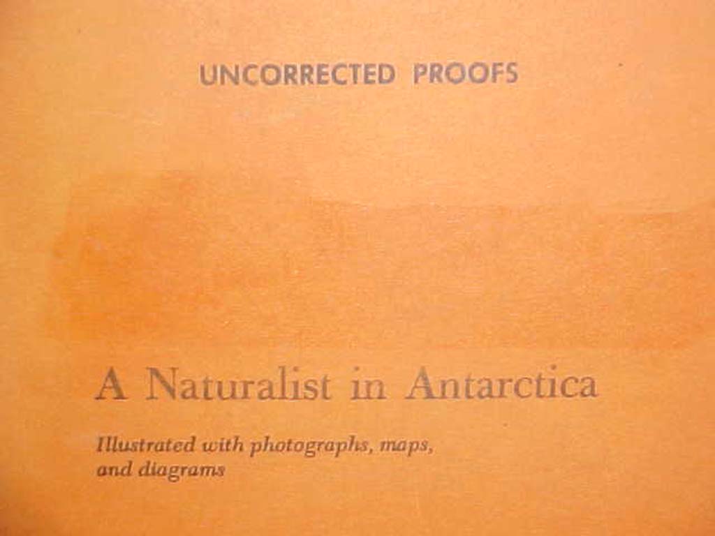 AUDUBON SOCIETY: A Naturalist in Antarctica (Uncorrected Proof)