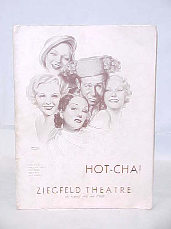 ZIEGFELD THEATRE: Hot-Cha!   June MacCloy, Marjorie White, Lupe Velez, Bert L...