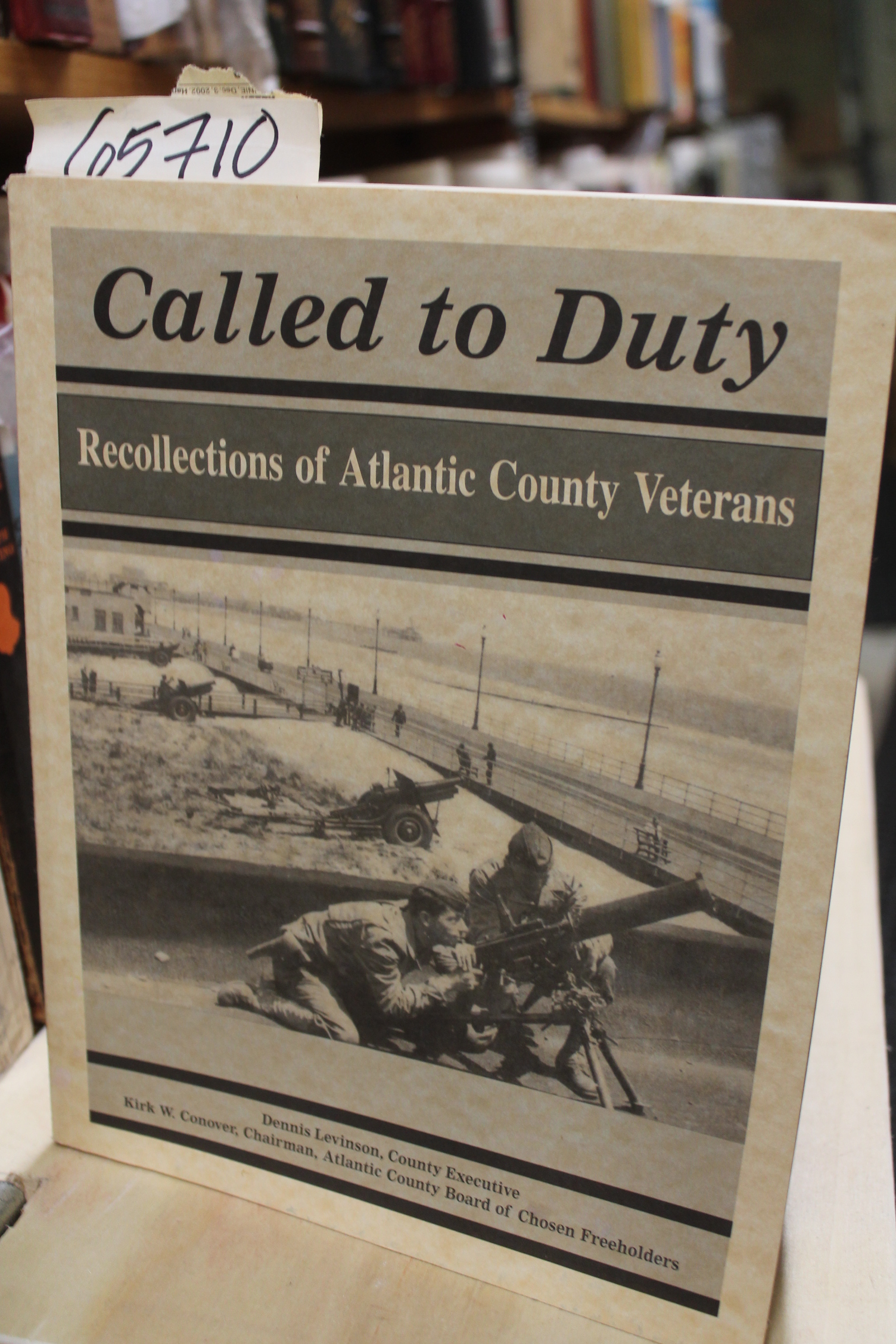 ATLANTIC COUNTY, NEW JERSEY: Called to Duty: Recollections of Atlantic County...