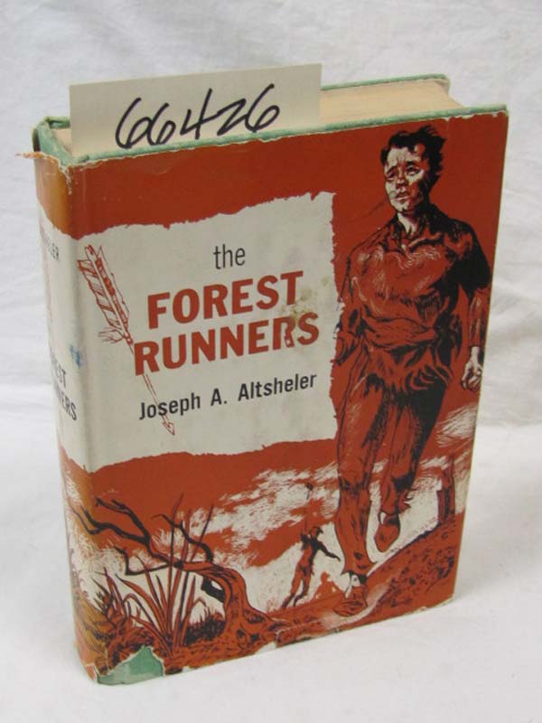 Altsheler, Joseph A. TORN DJ: The Forest Runners The Story of the Great War t...