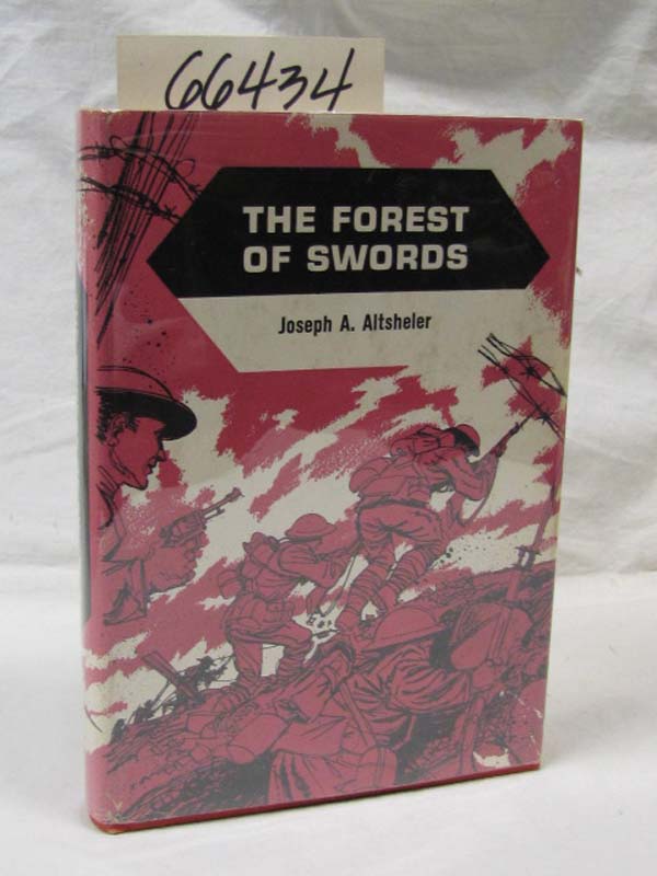Altsheler, Joseph A.: The Forest of Swords The Story of Paris and the Marne