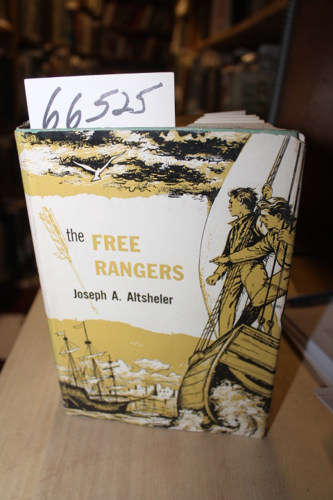 A;tsheler, Joseph A: Free Rangers: A Story of Early Days Along the Mississippi