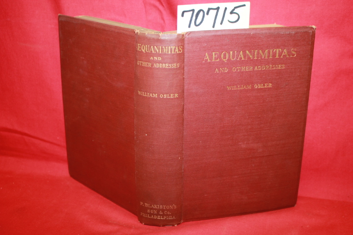 Osler, William: Aequanimitas and Other Addresses