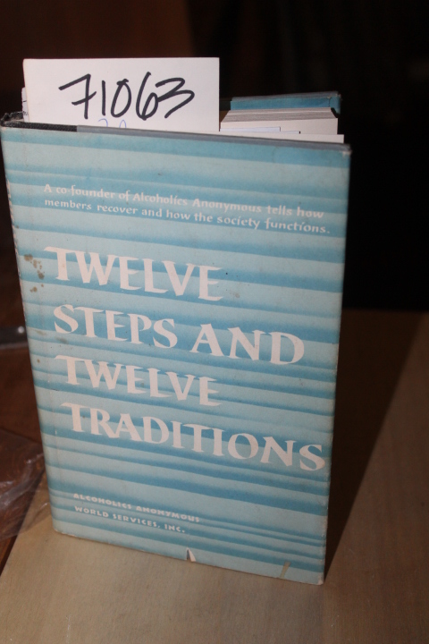 Alcoholics Anonymous World Services Inc: Twelve Steps and ATwelve Traditions