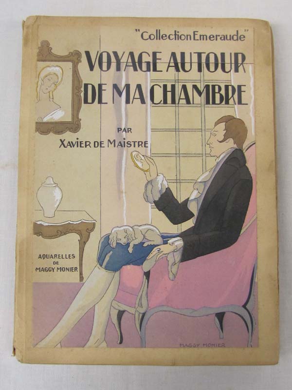 De Maistre, Xavier;  Maggy Monier sign...: Voyage Autour De Machambre Aquarelles