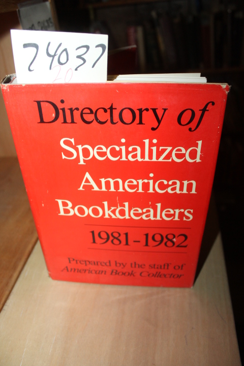 American Book Collector: Directory of Specialized American Bookdealers 1981-1982
