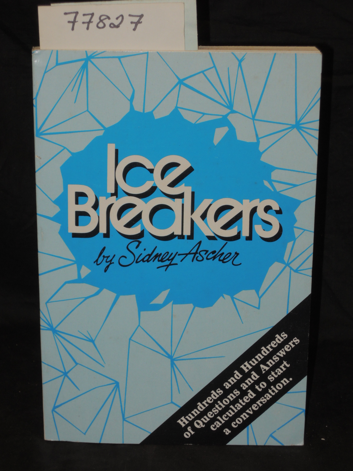 Ascher, Sidney H.: ICE BREAKERS