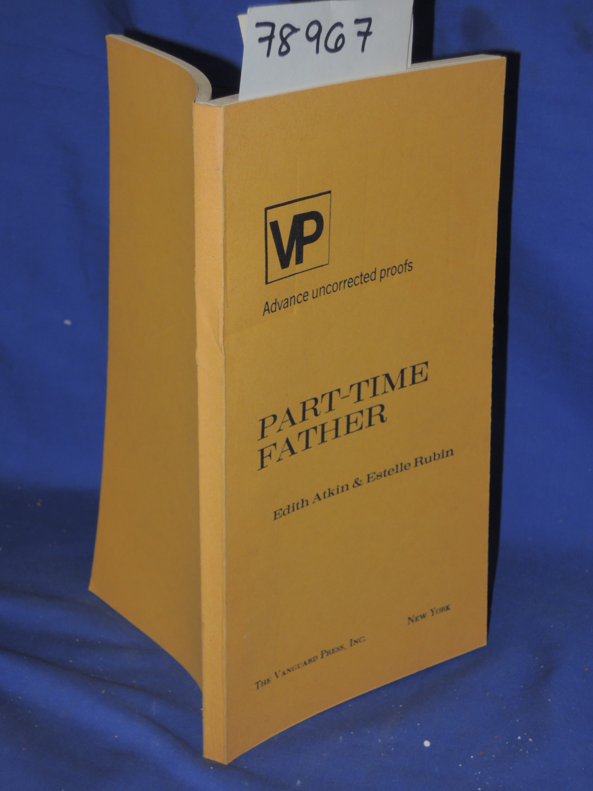 Atkin, Edith & Rubin, Estelle: PART-TIME FATHER Advanced Uncorrected Proofs