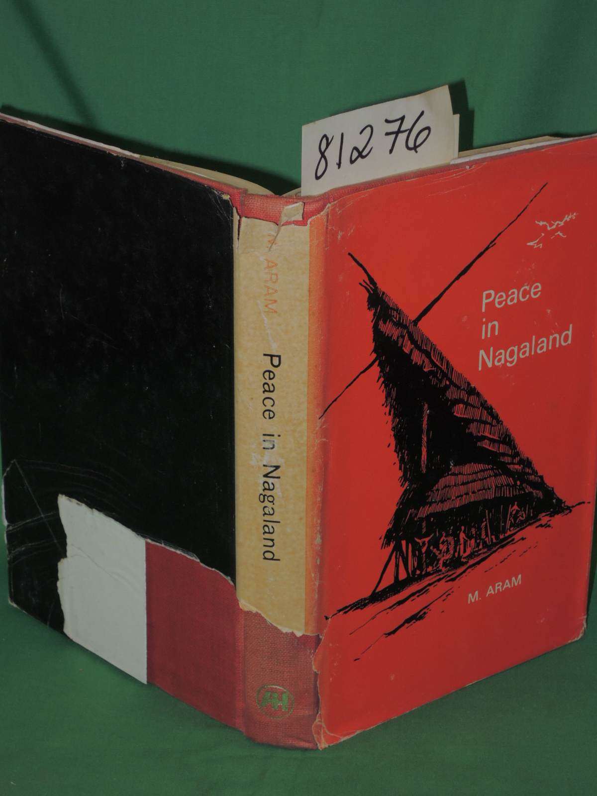 Aram, M.: Peace in Nagaland: Eight Year Story: 1964-72