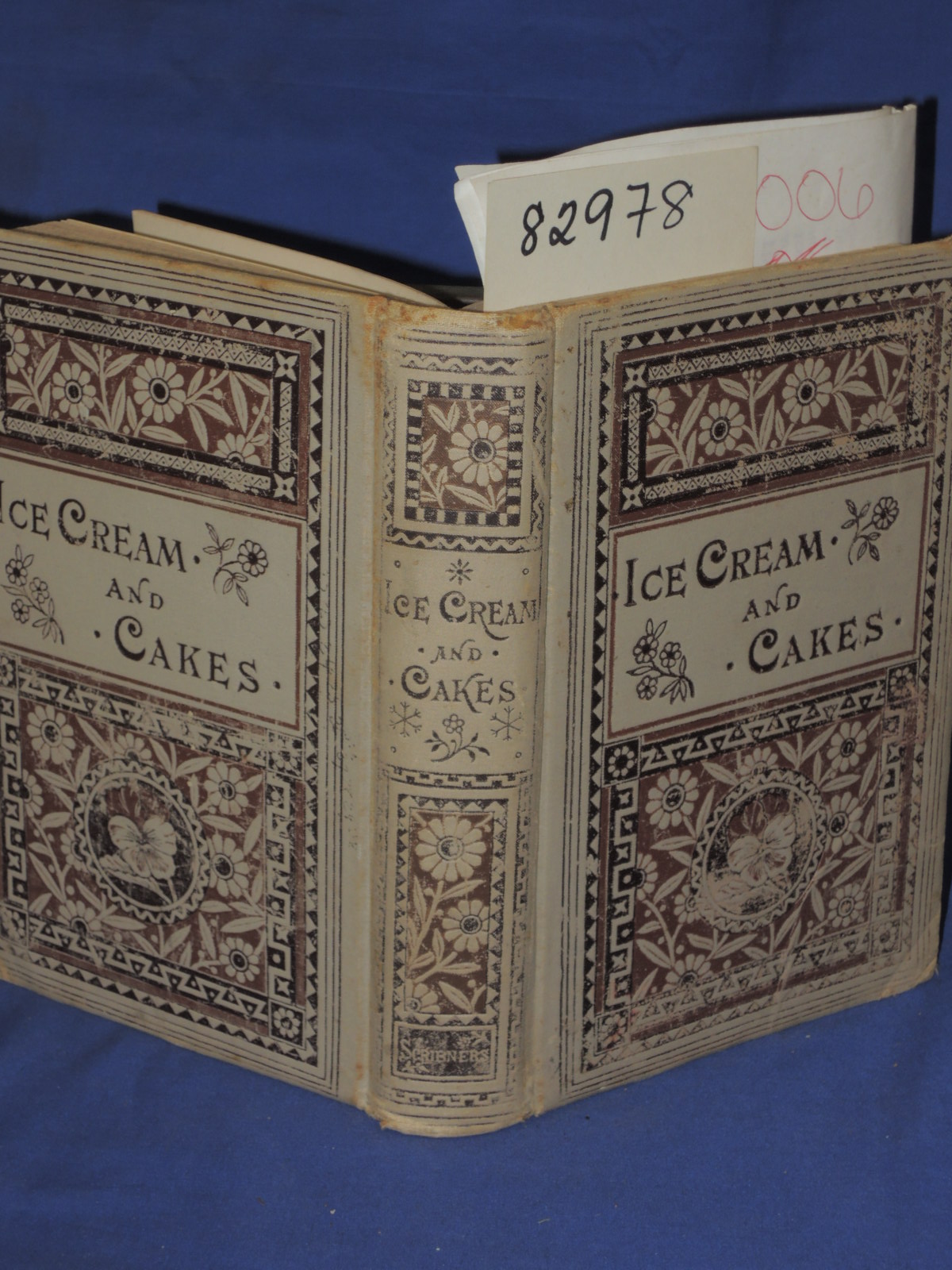 An American: ICE CREAM AND CAKES A New Collection of Standard Fresh and Origi...