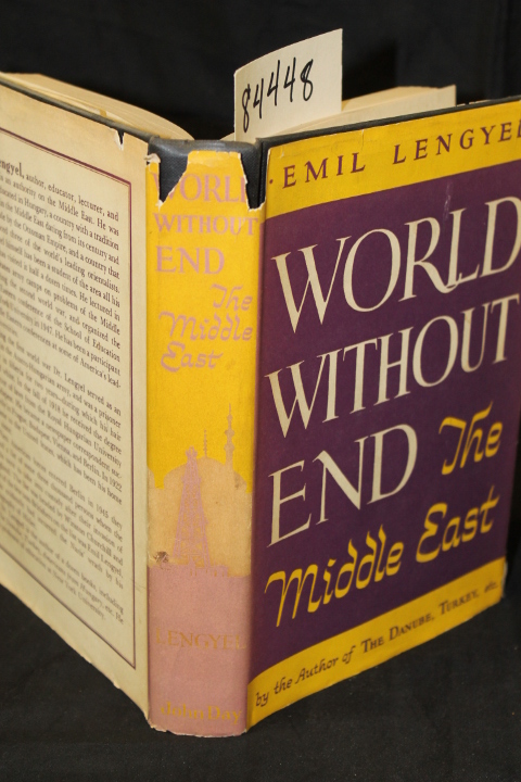 Lengyel, Emil: world Without End: The Middle East