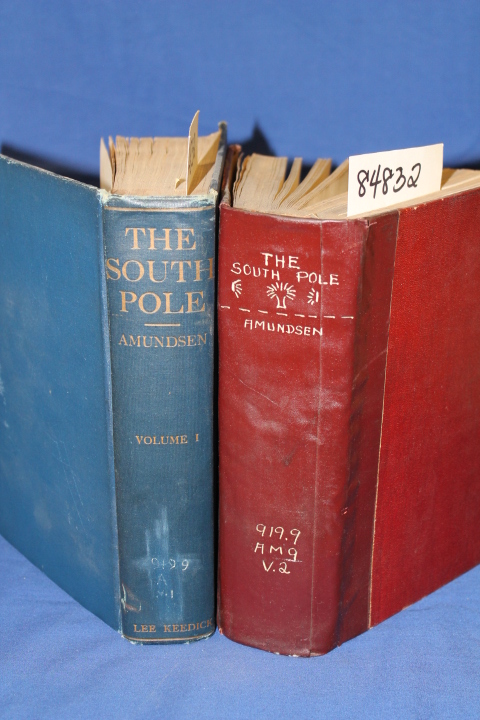 Amundsen, Roald and Chater, A.G.: The South Pole An Account of the Norwegian ...
