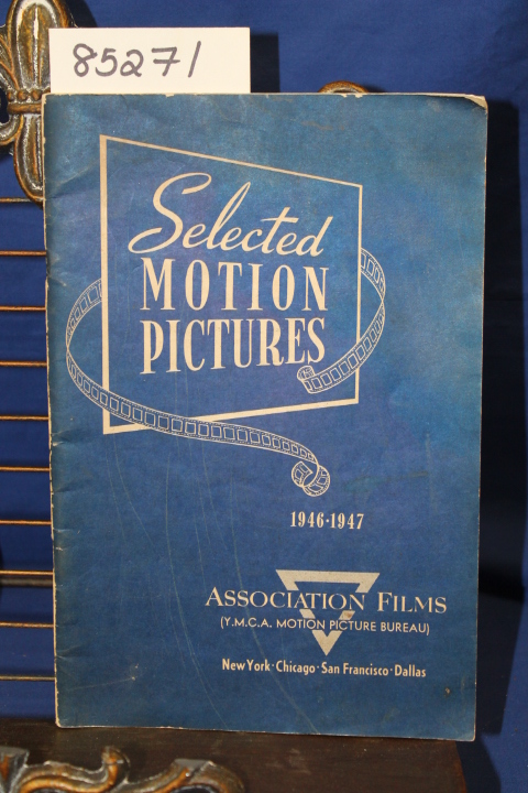 ASSOCIATION FILMS: SELECTED MOTION PICTURES 1946-1947