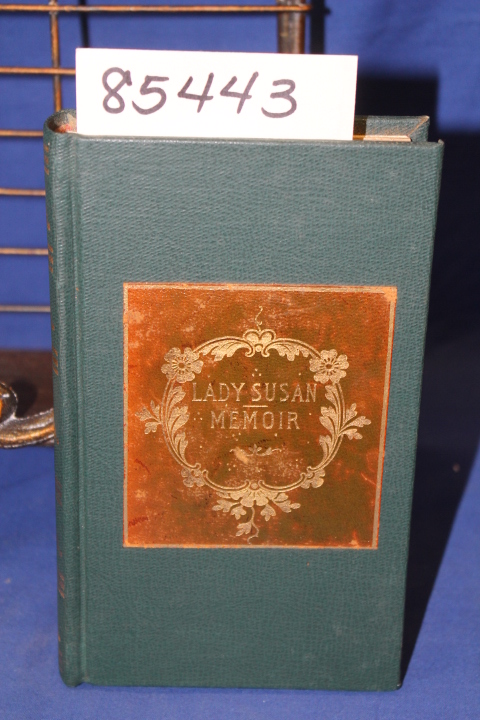 Austen, Jane: Lady Susan the Watsons with a Memoir by her Nephew J.E. Austen ...