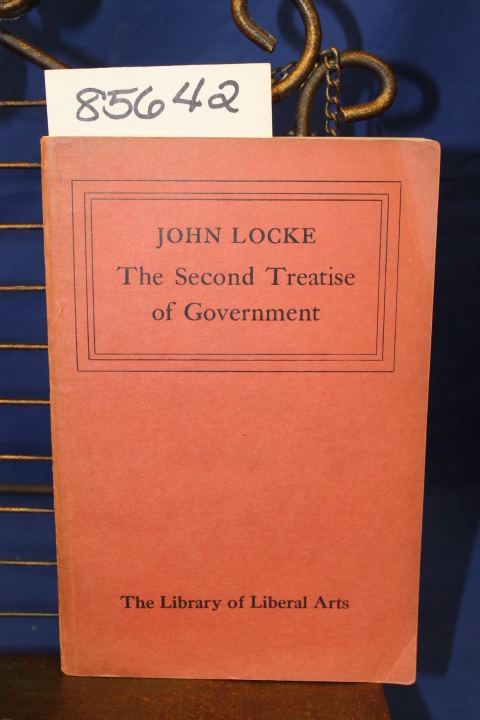 Peardon, Thomas P. and Locke, John: The Second Treatise of Government