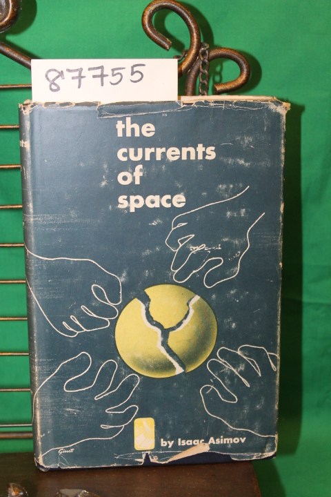 Asimov, Isaac: The Currents of Space