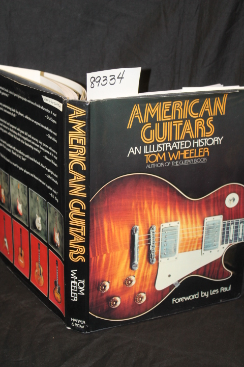Wheeler, Tom Presentation copy to B....: American Guitars An Illustrated History