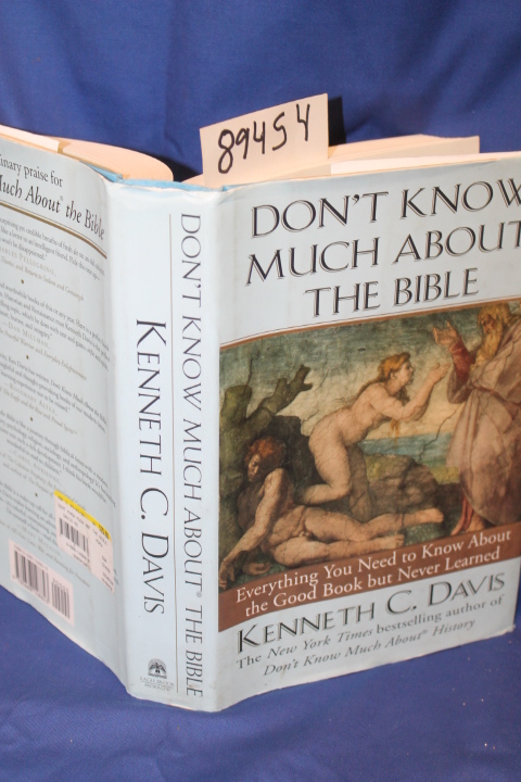 Davis, Kenneth C.: Don\'t Know Much About The Bible Everything You Need To Kno...