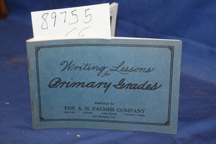 A. N. Palmer Co: Writing Lessons for Primary Grades