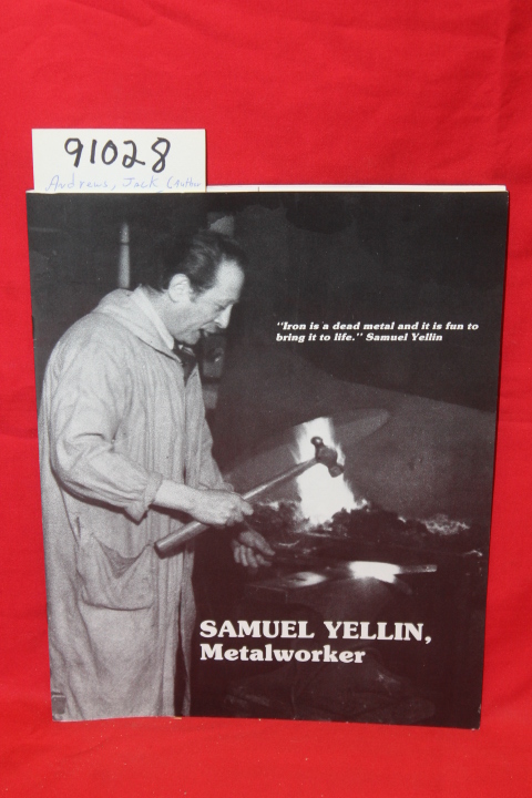 Andrews, Jack: Samuel Yellin, Metalworker