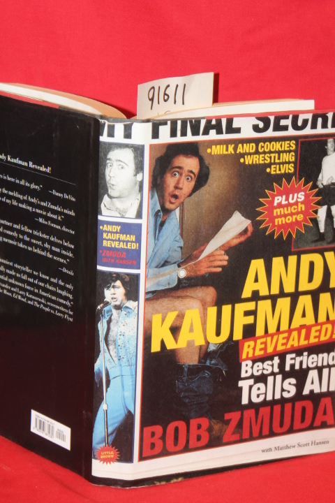 Zmuda, Bob; Hansen, Mathew Scott: Best Friend Tells All Andy Kaufman Revealed
