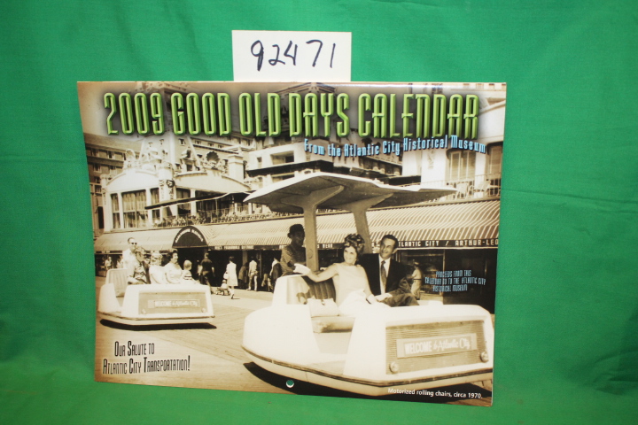 Atlantic City Historical Museum: 2009 Good Old Days Atlantic City Calendar