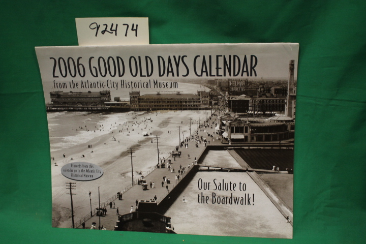 Atlantic City Historical Museum: 2006 Good Old Days Atlantic City Calendar