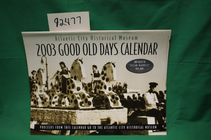 Atlantic City Historical Museum: 2003 Good Old Days Atlantic City Calendar