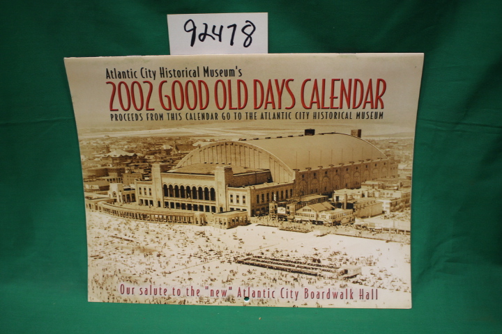 Atlantic City Historical Museum: 2002 Good Old Days Atlantic City Calendar