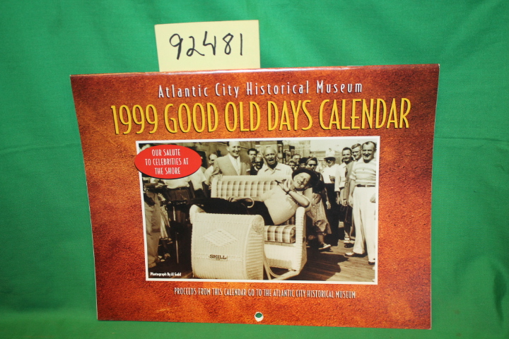 Atlantic City Historical Museum: 1999 Good Old Days Atlantic City Calendar