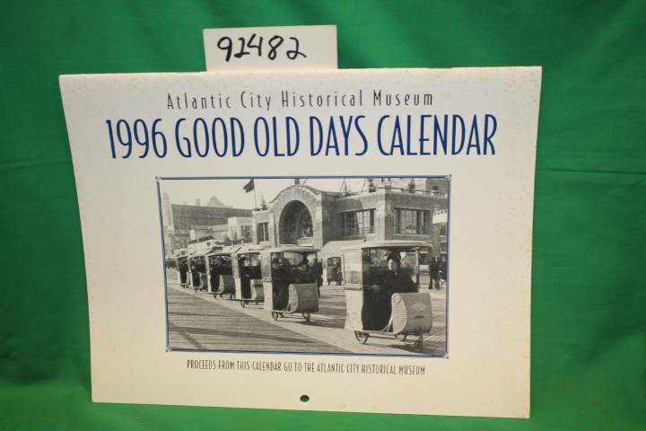 Atlantic City Historical Museum: 1996 Good Old Days Atlantic City Calendar