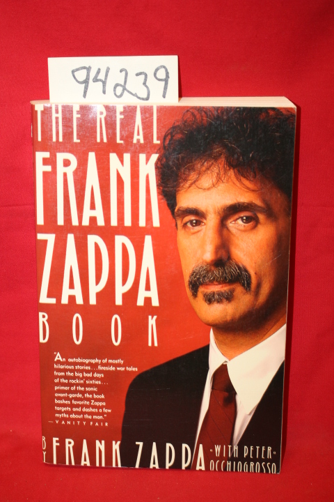 Zappa, Frank; Occhiogrosso, Peter: The Real Frank Zappa
