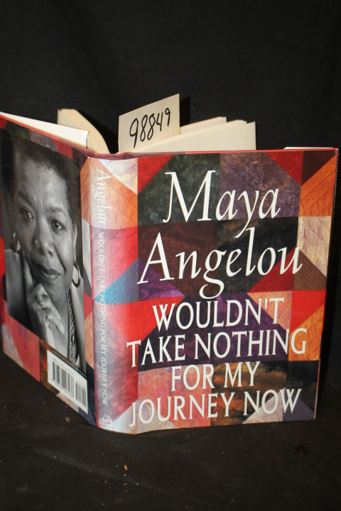 Angelou, Maya: Wouldn't Take Nothing For My Journey Now DJ